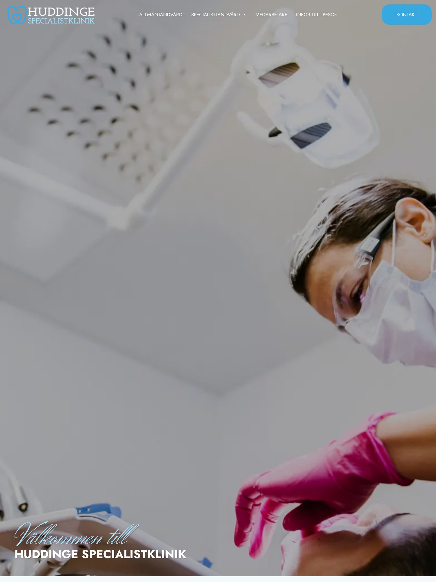 HUDDINGE SPECIALISTKLINIK – Allmantandvard Endodonti Tandreglering Oral radiologi Oral kirurgi Oral protetik och Narkostandvard Interwebsite Webbyrå
